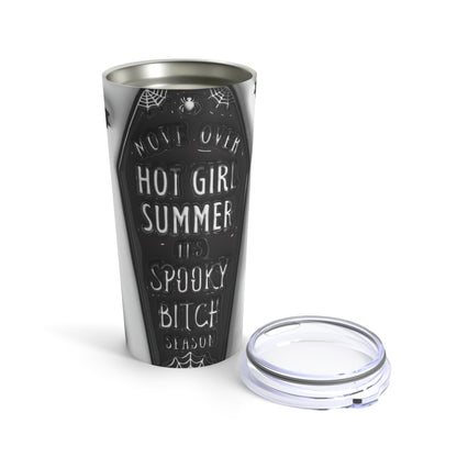 Move Over Hot Summer Girls -Spooky Bitch Halloween Tumbler 20oz