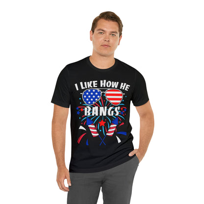 I Like How He Bangs American Flag, Fourth Of July 4th , American Flag Glasses Unisex Jersey Short Sleeve Tee