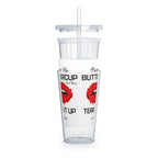 Red Sexy Lips, Pucker Up Buttercup, Then Go Tear It Up Plastic Tumbler with Straw