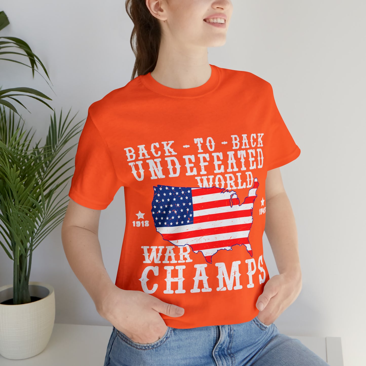 Back to Back World War Champs, American Flag, Fourth Of July 4th Unisex Jersey Short Sleeve Tee