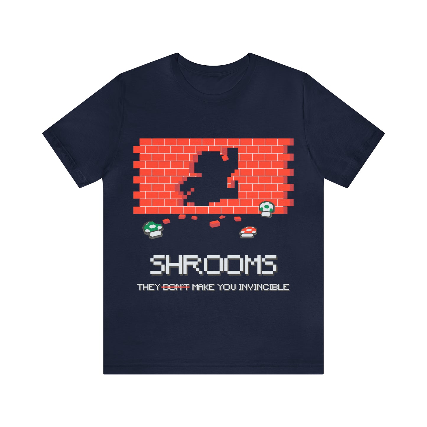 Shrooms, They Make You Invincible, Unisex Jersey Short Sleeve Tee