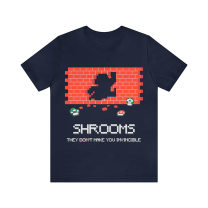 Shrooms, They Make You Invincible, Unisex Jersey Short Sleeve Tee