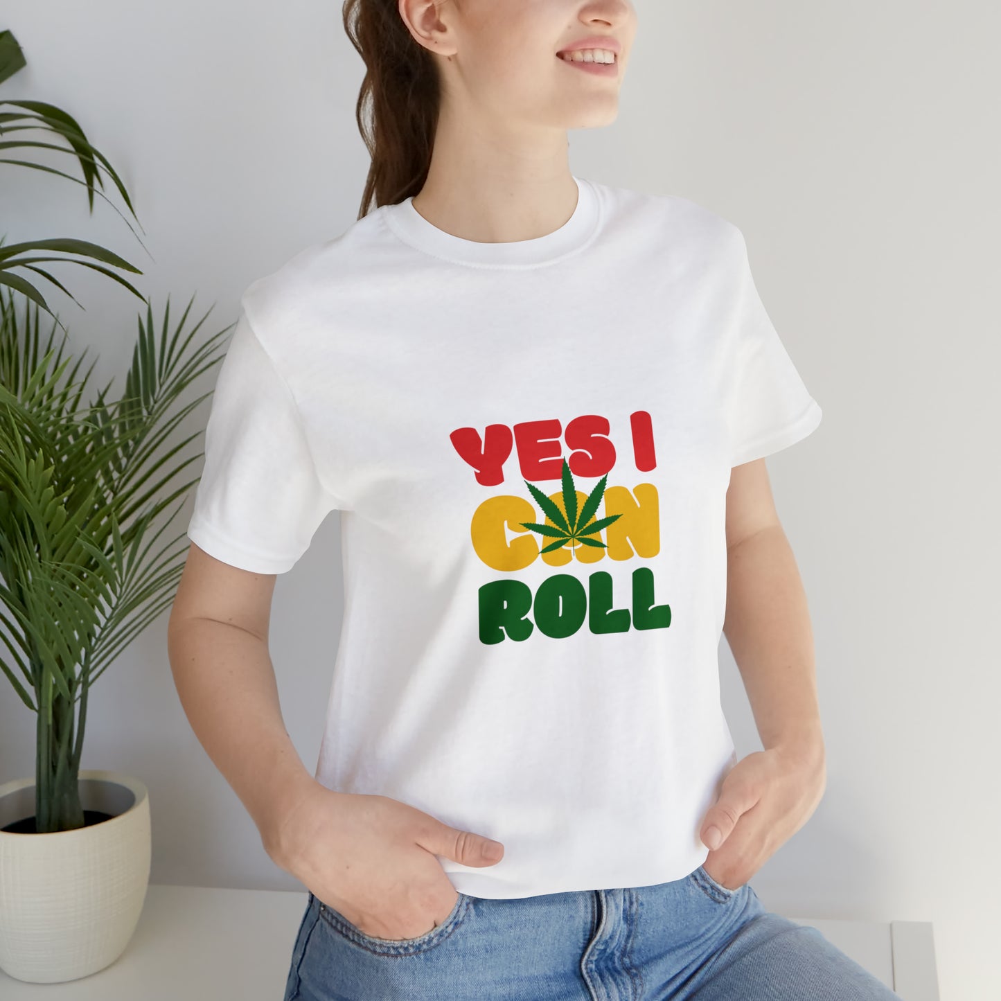 Yes, I Can Roll, Unisex Jersey Short Sleeve Tee