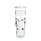 Unicorn And Rainbow, Don't Suck It Up Buttercup, Tear It Up Plastic Tumbler with Straw