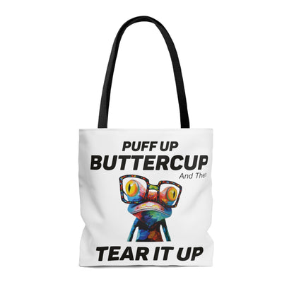 Puff Up Buttercup, Then Go Tear It Up Tote Bag (AOP)