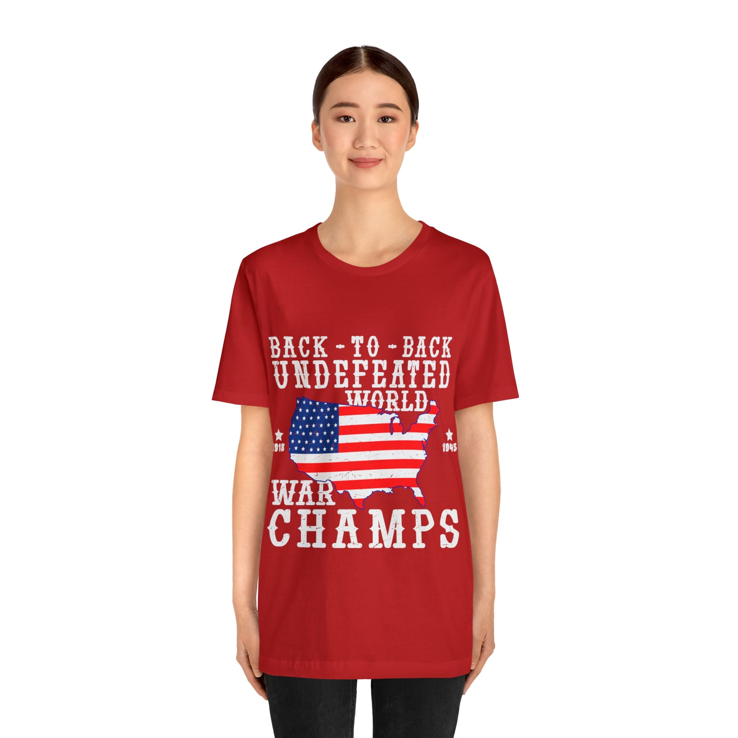 Back to Back World War Champs, American Flag, Fourth Of July 4th Unisex Jersey Short Sleeve Tee