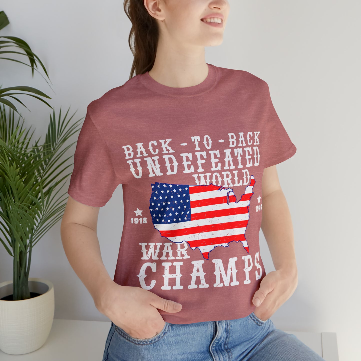 Back to Back World War Champs, American Flag, Fourth Of July 4th Unisex Jersey Short Sleeve Tee