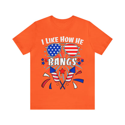 I Like How He Bangs American Flag, Fourth Of July 4th , American Flag Glasses Unisex Jersey Short Sleeve Tee