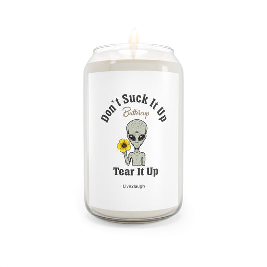 Alien, Don't Suck It Up Buttercup, Tear It Up Scented Candle, 13.75oz