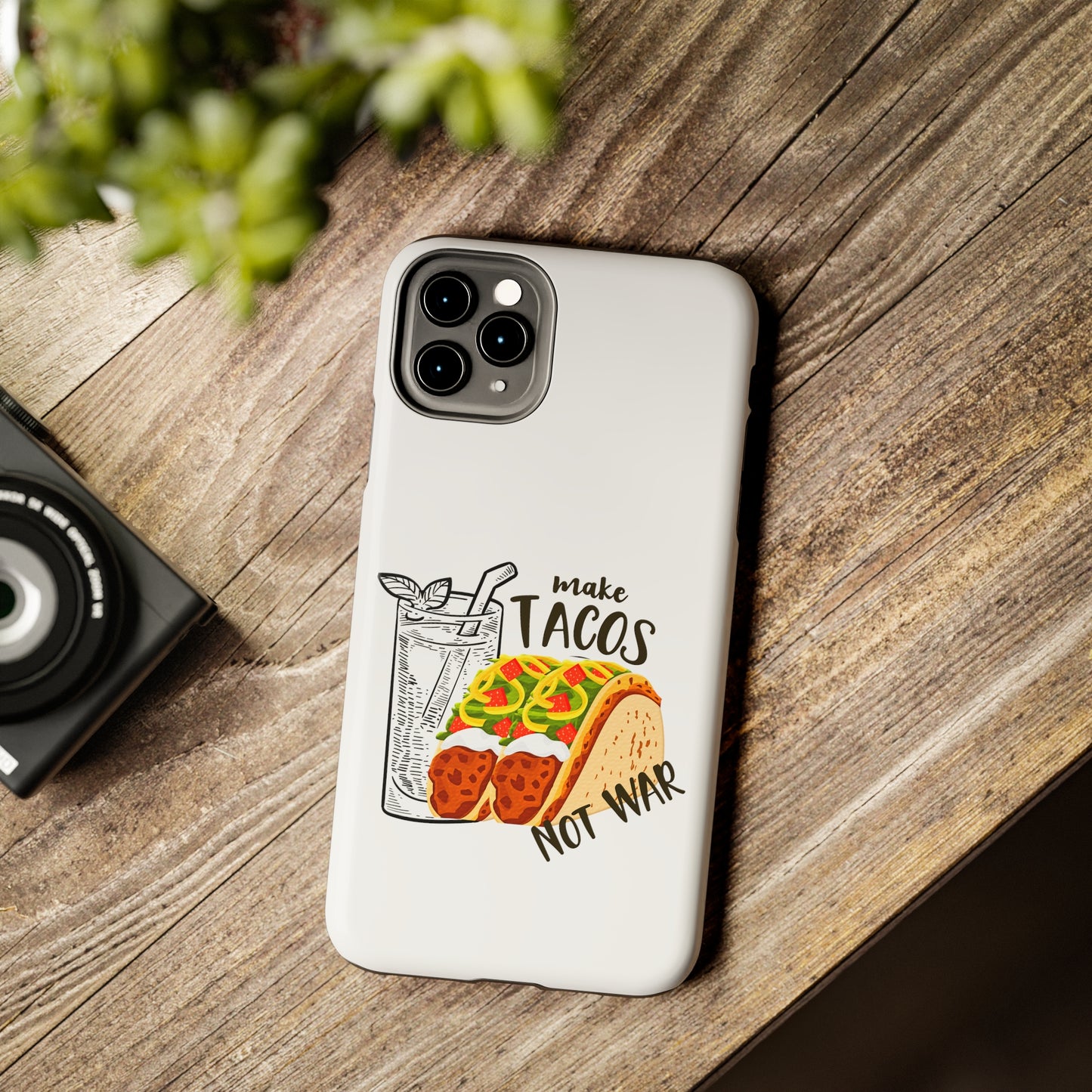 Make Tacos Not War Lunch Tough Phone Cases