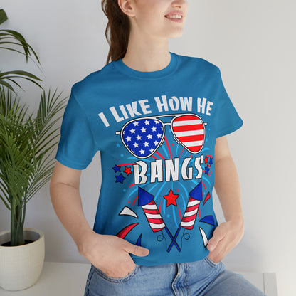 I Like How He Bangs American Flag, Fourth Of July 4th , American Flag Glasses Unisex Jersey Short Sleeve Tee