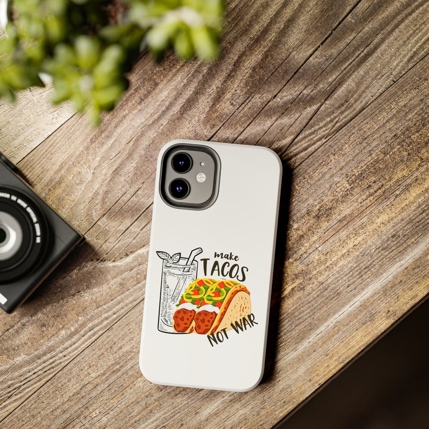 Make Tacos Not War Lunch Tough Phone Cases