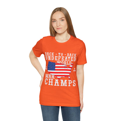 Back to Back World War Champs, American Flag, Fourth Of July 4th Unisex Jersey Short Sleeve Tee