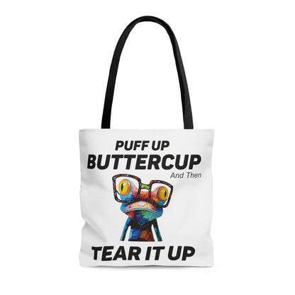 Puff Up Buttercup, Then Go Tear It Up Tote Bag (AOP)