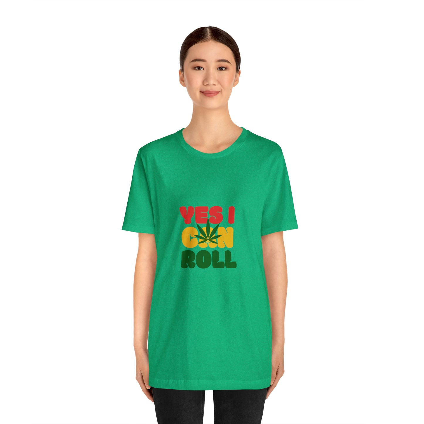 Yes, I Can Roll, Unisex Jersey Short Sleeve Tee