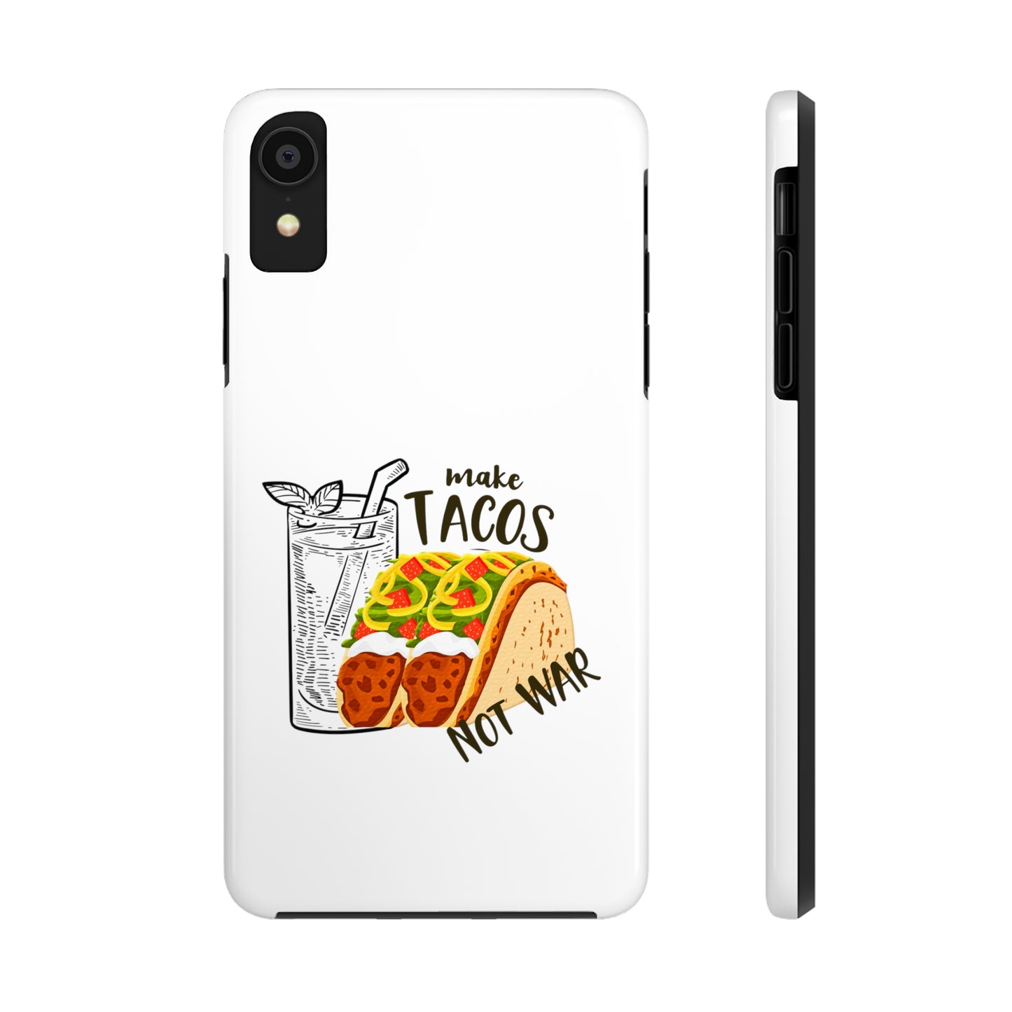 Make Tacos Not War Lunch Tough Phone Cases