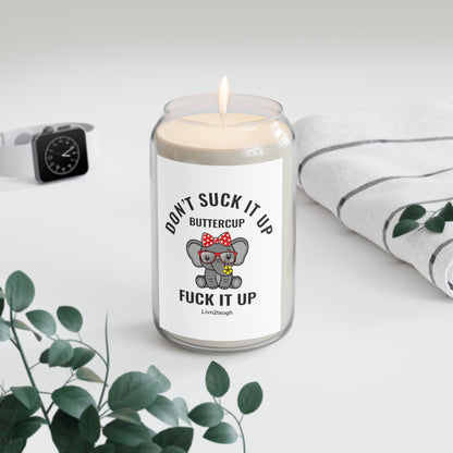 Elephant, Don't Suck It Up Buttercup, fuck It Up Scented Candle, 13.75oz