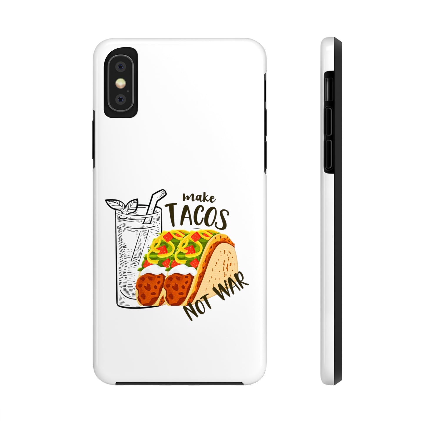 Make Tacos Not War Lunch Tough Phone Cases