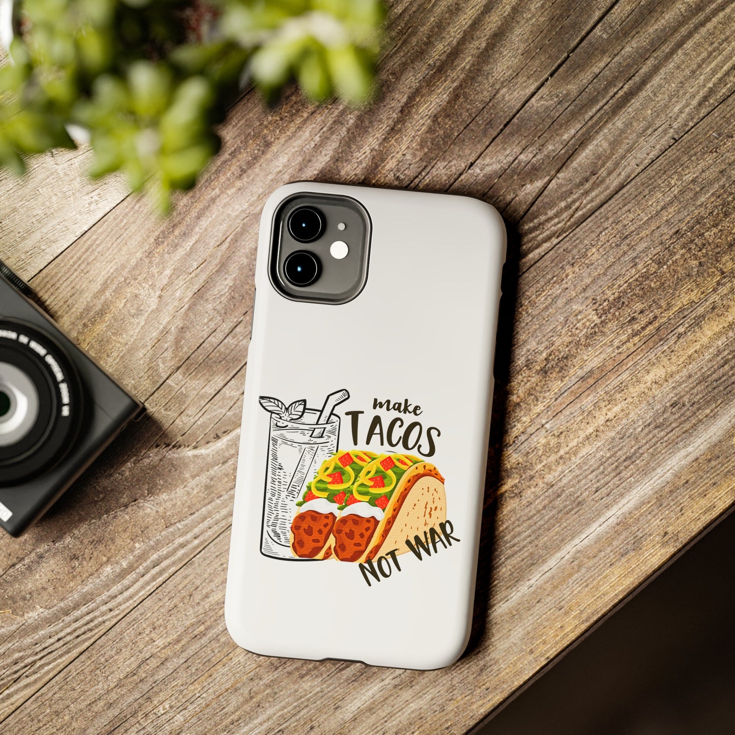 Make Tacos Not War Lunch Tough Phone Cases