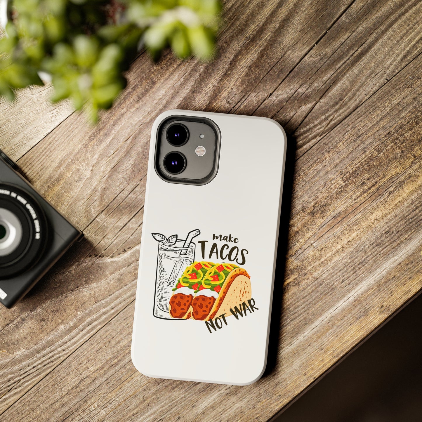 Make Tacos Not War Lunch Tough Phone Cases