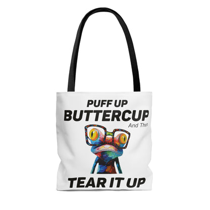 Puff Up Buttercup, Then Go Tear It Up Tote Bag (AOP)