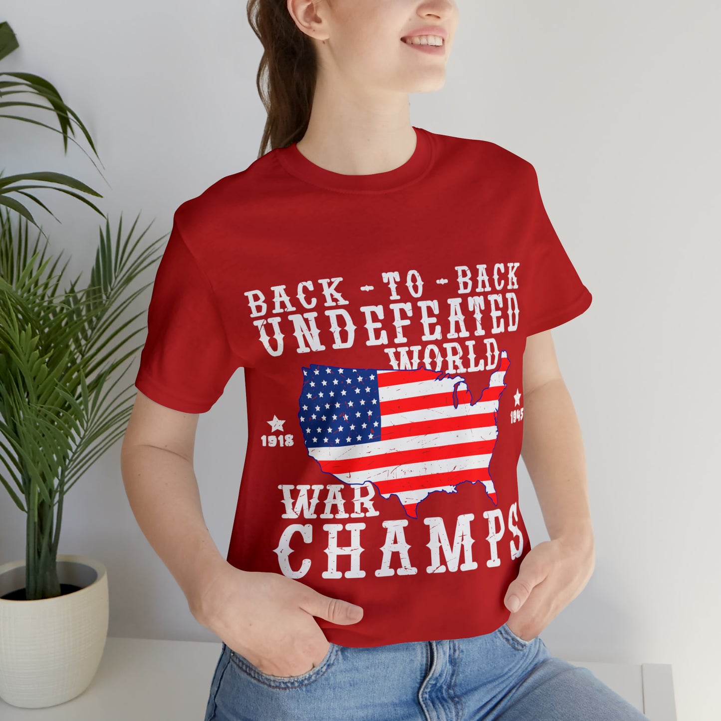 Back to Back World War Champs, American Flag, Fourth Of July 4th Unisex Jersey Short Sleeve Tee