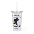 Big Foot Don't Suck It Up Buttercup, Go Fuck It Up Plastic Tumbler with Straw