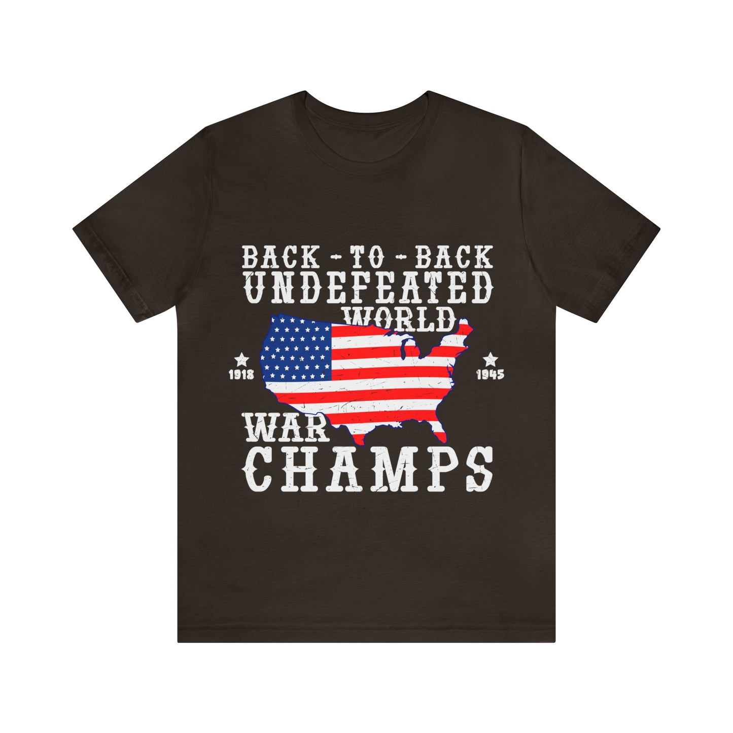 Back to Back World War Champs, American Flag, Fourth Of July 4th Unisex Jersey Short Sleeve Tee