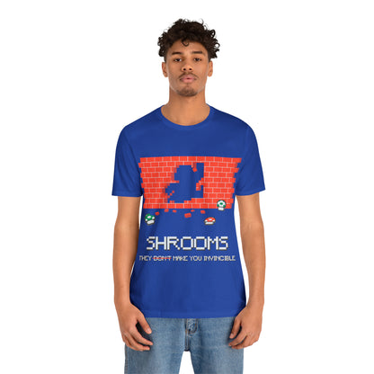 Shrooms, They Make You Invincible, Unisex Jersey Short Sleeve Tee