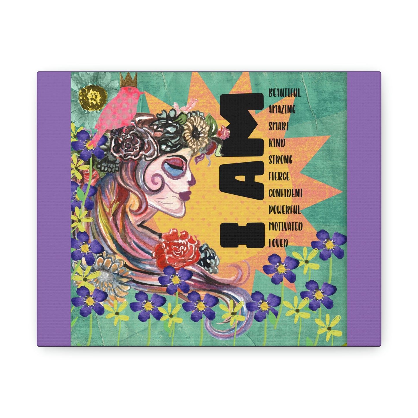 I AM Beautiful-Amazing-Smart-Kind Amazing And More Skull Flowers Canvas Gallery Wraps