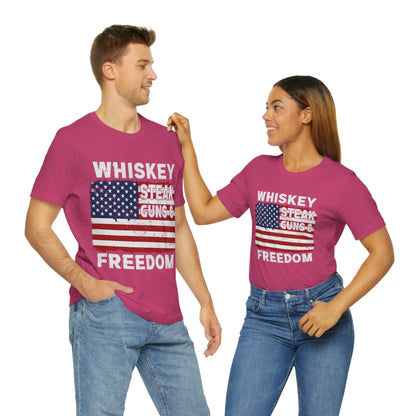 Whiskey Steak Gun And Freedom, American Flag, Fourth Of July 4th Unisex Jersey Short Sleeve Tee