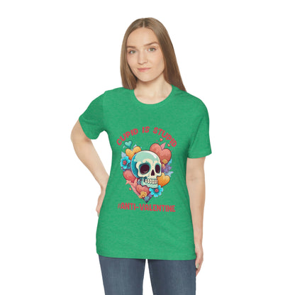 Stupid Cupid #Anti-Valentine Skull With Hearts & Flowers Unisex Jersey Short Sleeve Tee