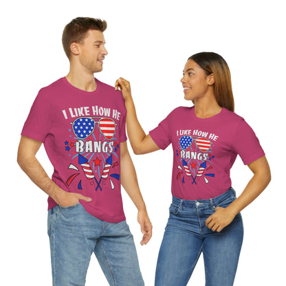 I Like How He Bangs American Flag, Fourth Of July 4th , American Flag Glasses Unisex Jersey Short Sleeve Tee