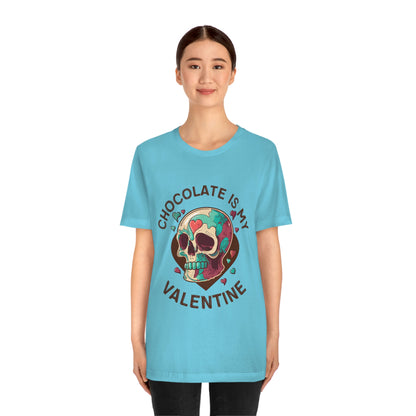 Chocolate Is My Friend My Valentine Skull Unisex Jersey Short Sleeve Tee