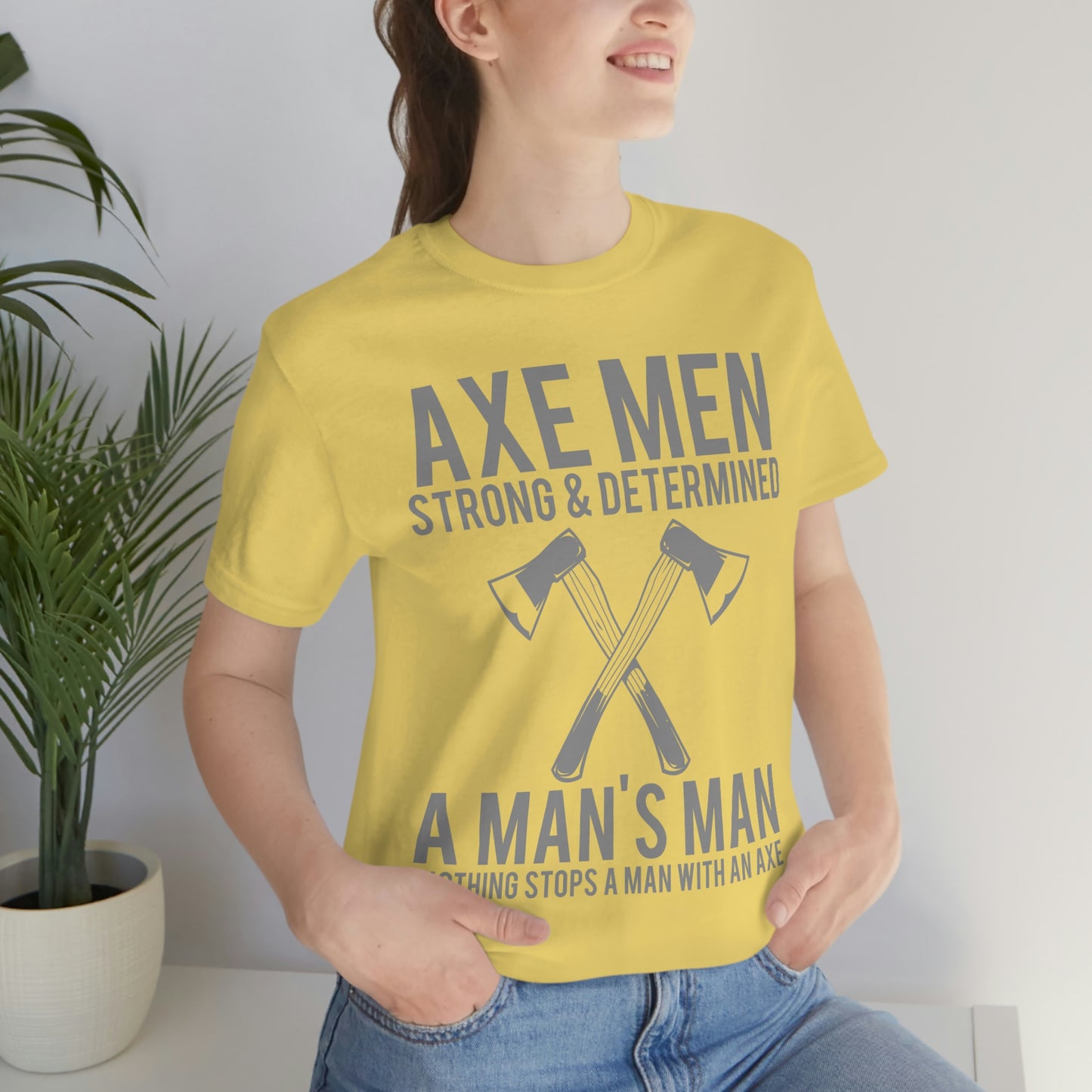 Axe Man Strong and determined, Unisex Jersey Short Sleeve Tee