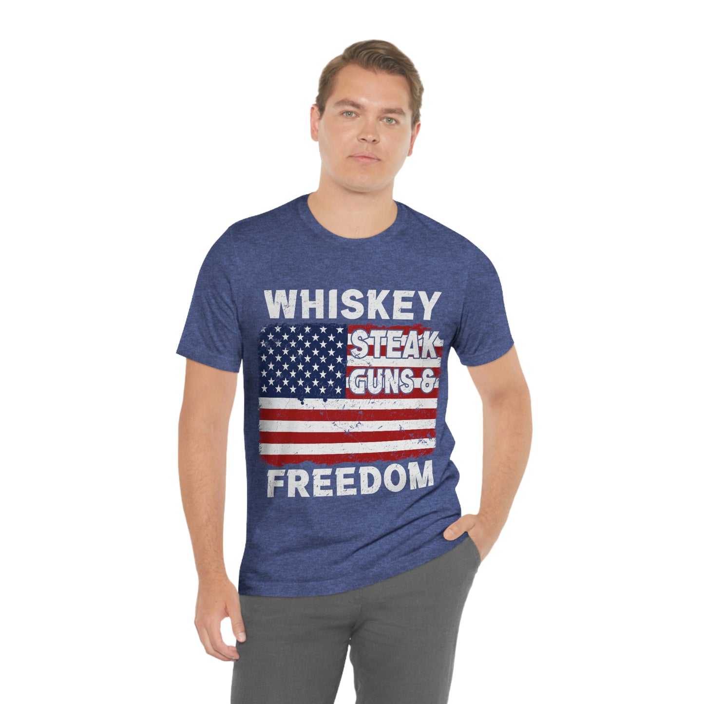 Whiskey Steak Gun And Freedom, American Flag, Fourth Of July 4th Unisex Jersey Short Sleeve Tee