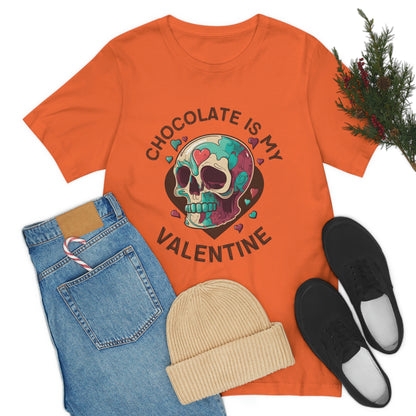 Chocolate Is My Friend My Valentine Skull Unisex Jersey Short Sleeve Tee