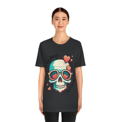 Free Hugs, Just Kidding Don't Touch Me skull With Glasses Unisex Jersey Short Sleeve Tee