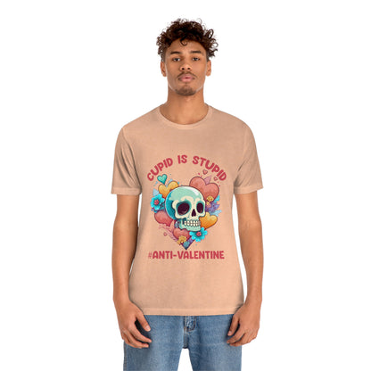 Stupid Cupid #Anti-Valentine Skull With Hearts & Flowers Unisex Jersey Short Sleeve Tee