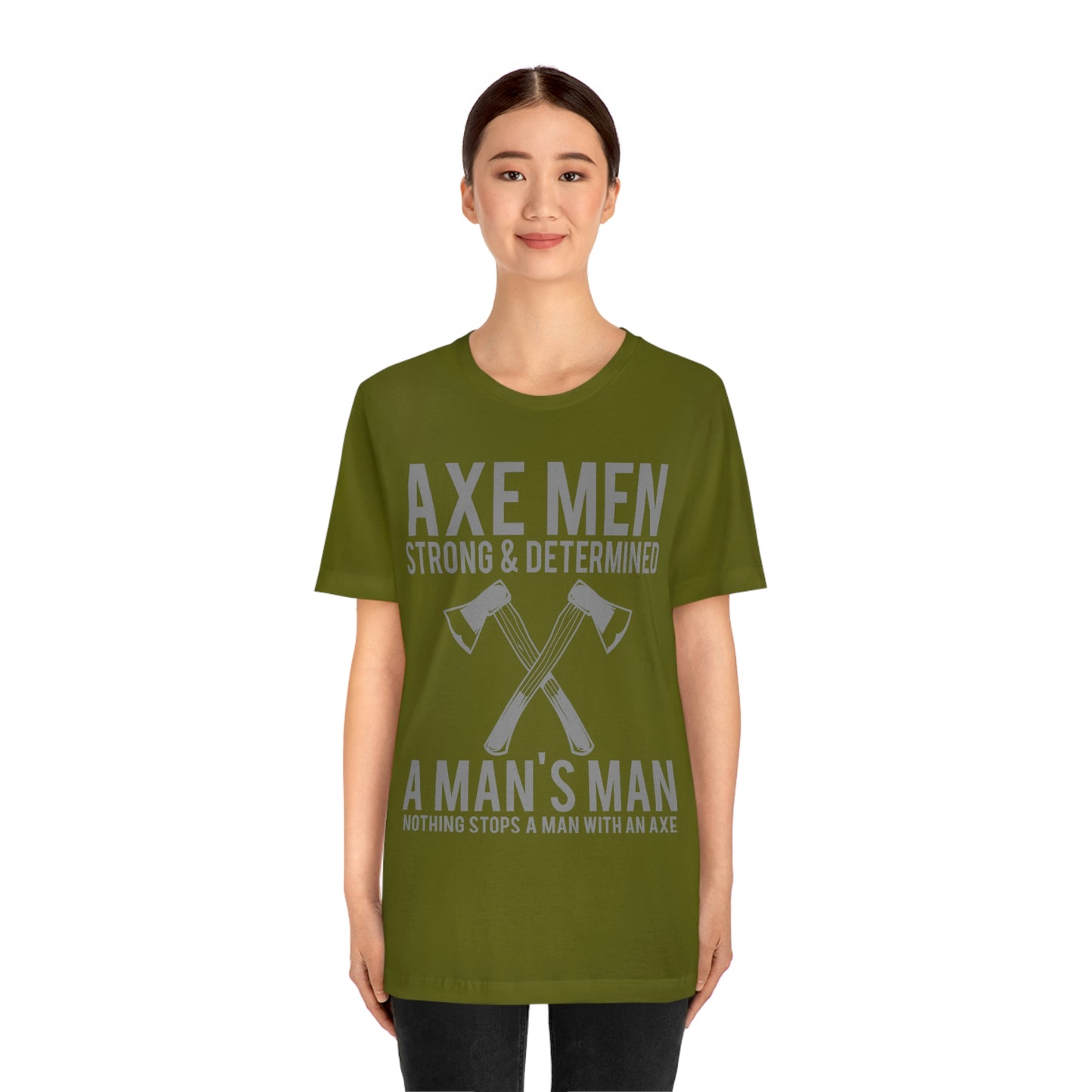 Axe Man Strong and determined, Unisex Jersey Short Sleeve Tee