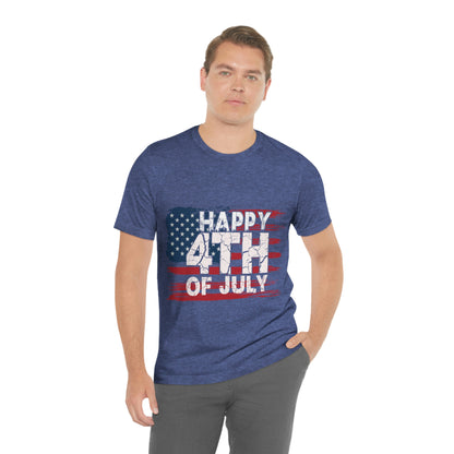 Happy 4 th Of July Independence Day Flag Unisex Jersey Short Sleeve Tee