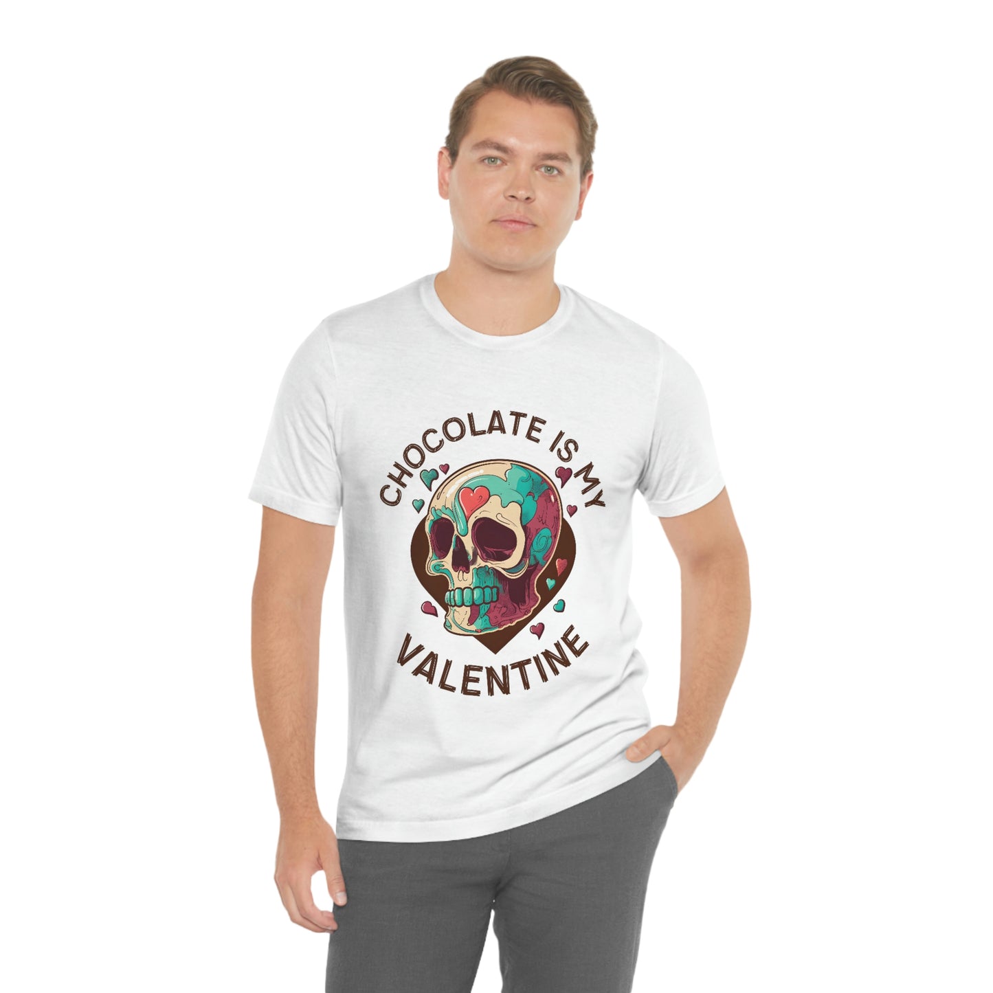 Chocolate Is My Friend My Valentine Skull Unisex Jersey Short Sleeve Tee