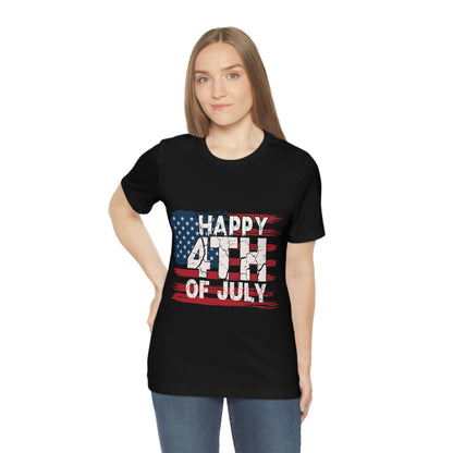 Happy 4 th Of July Independence Day Flag Unisex Jersey Short Sleeve Tee