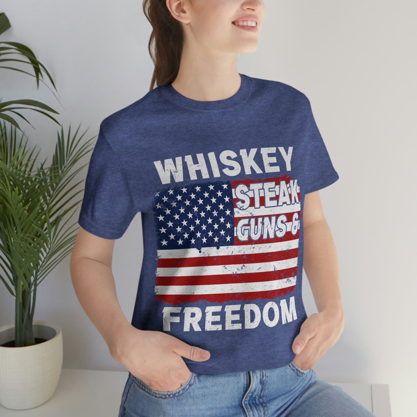 Whiskey Steak Gun And Freedom, American Flag, Fourth Of July 4th Unisex Jersey Short Sleeve Tee