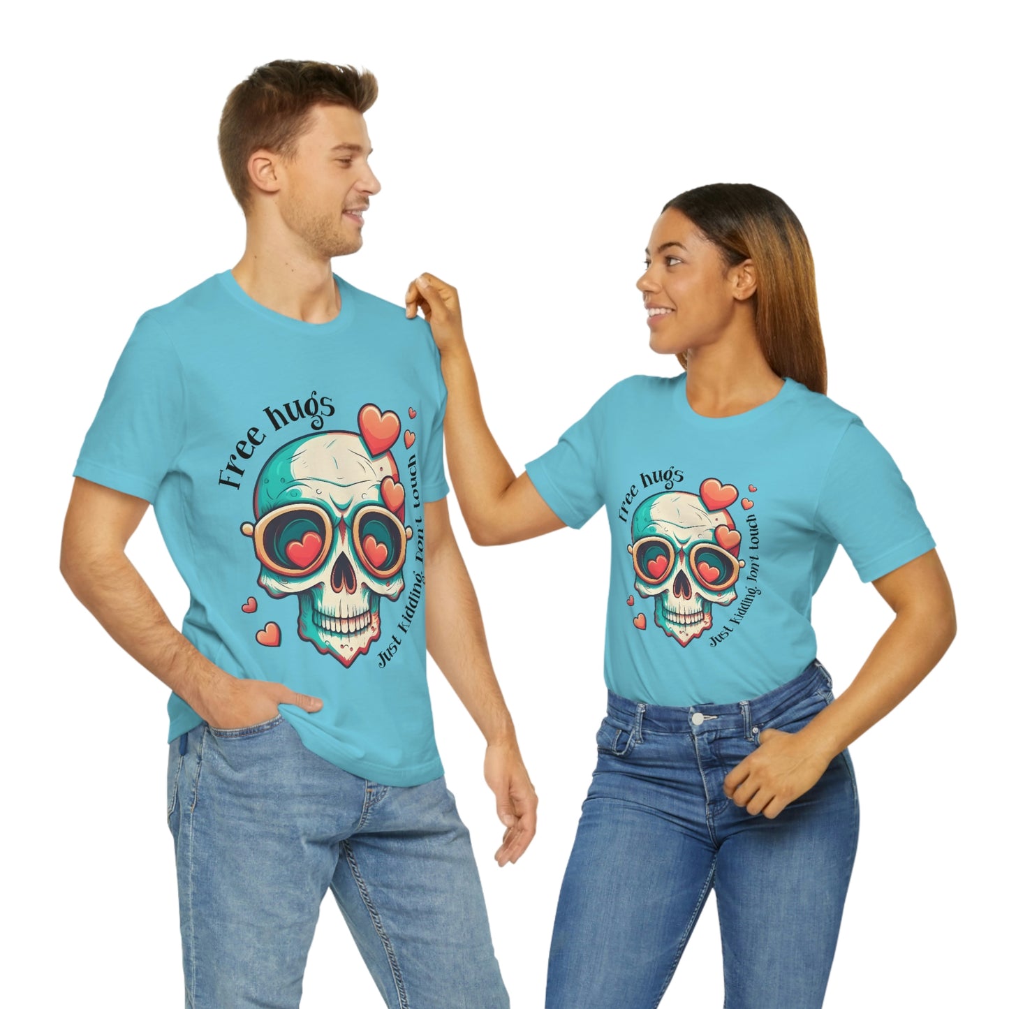 Free Hugs, Just Kidding Don't Touch Me skull With Glasses Unisex Jersey Short Sleeve Tee