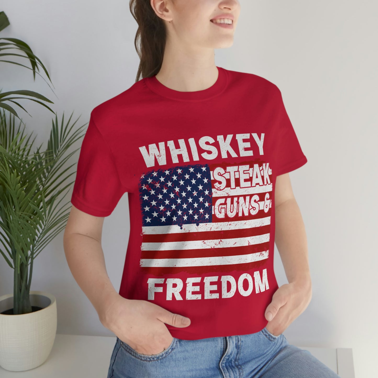 Whiskey Steak Gun And Freedom, American Flag, Fourth Of July 4th Unisex Jersey Short Sleeve Tee