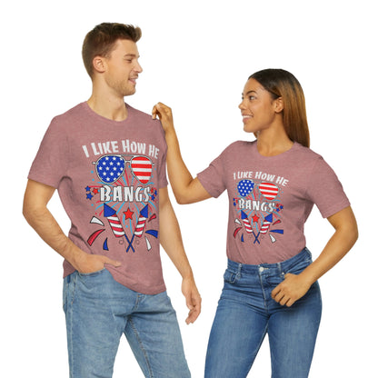 I Like How He Bangs American Flag, Fourth Of July 4th , American Flag Glasses Unisex Jersey Short Sleeve Tee