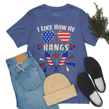 I Like How He Bangs American Flag, Fourth Of July 4th , American Flag Glasses Unisex Jersey Short Sleeve Tee