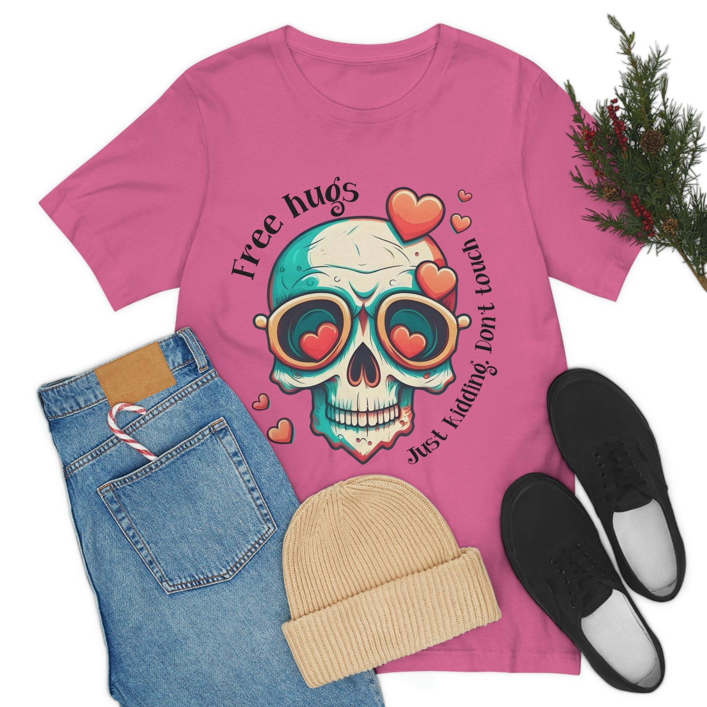 Free Hugs, Just Kidding Don't Touch Me skull With Glasses Unisex Jersey Short Sleeve Tee