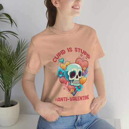 Stupid Cupid #Anti-Valentine Skull With Hearts & Flowers Unisex Jersey Short Sleeve Tee